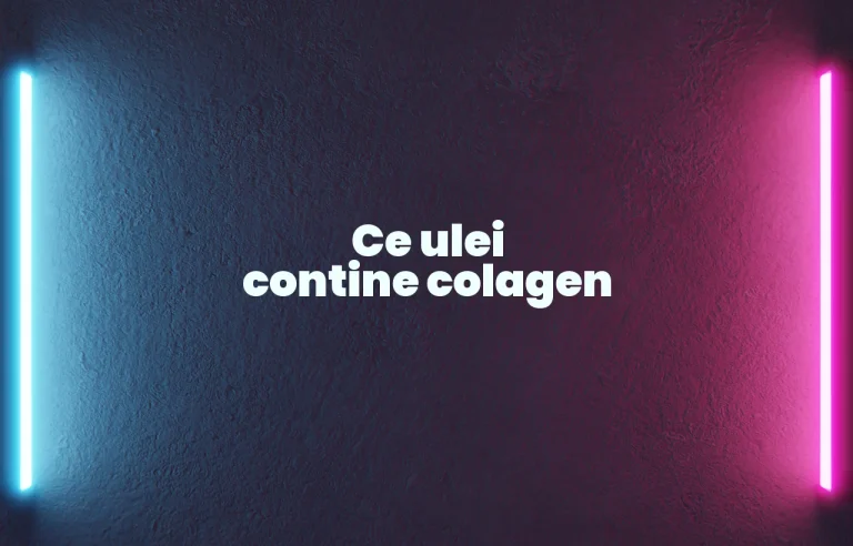 ce ulei contine colagen